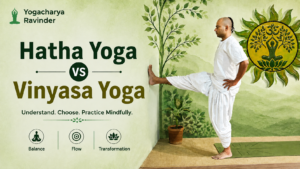 Hatha Yoga vs Vinyasa Yoga